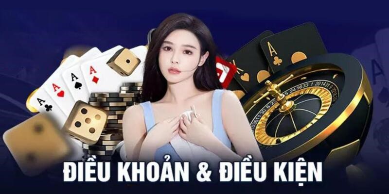 Tuân thủ nghiêm ngặt mọi điều khoản nhà cái đưa ra